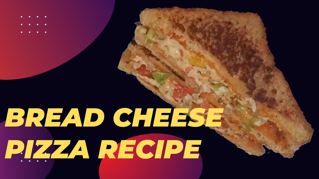 Bread Cheese Pizza Recipe indusnews24.com