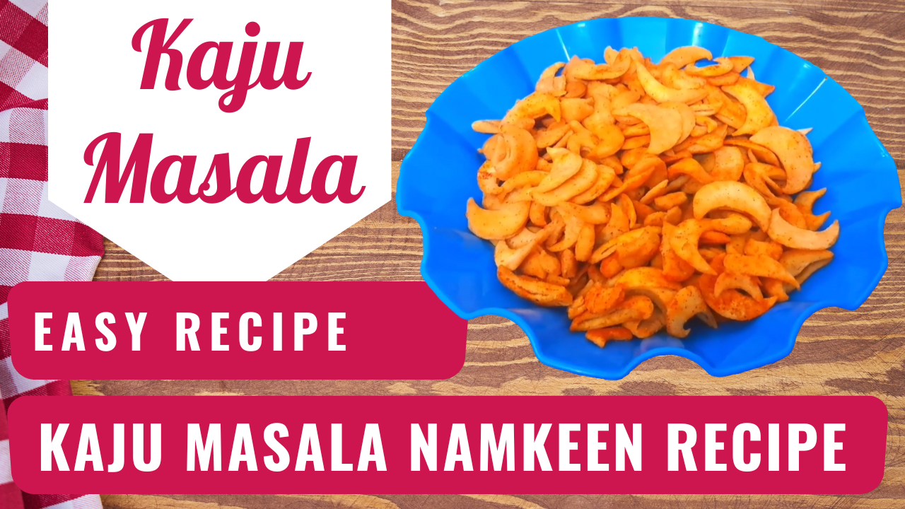 Kaju Masala Namkeen indusnews24